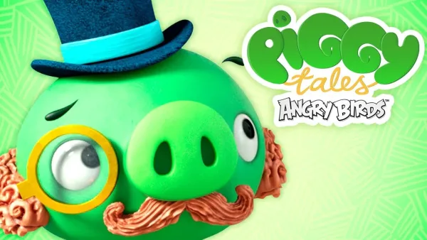 Angry Birds Piggy Tales – Angry Birds Piggy Tales - 18-24