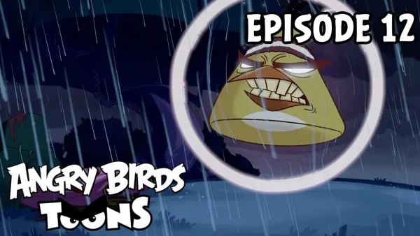 Angry Birds – Angry Birds Toons #12 - Thunder Chuck