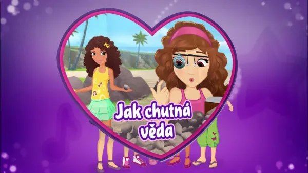 Lego Friends – Lego Friends - Ako chutí veda