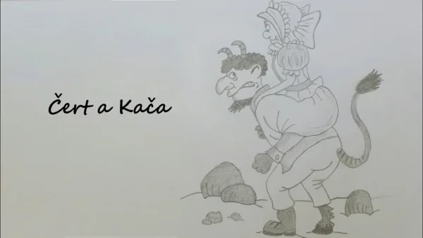 Rozprávku na počúvanie Čert a Kača (rozprávka na počúvanie)