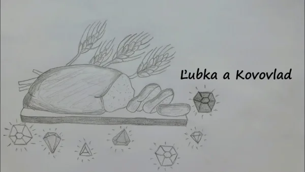 Rozprávku na počúvanie Ľubka a Kovovlad (rozprávka na počúvanie)