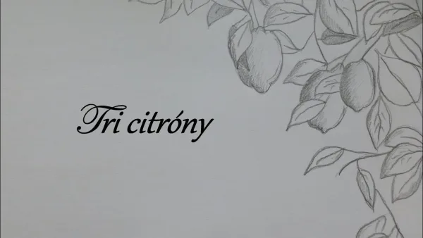 Rozprávku na počúvanie Tri citróny (rozprávka na počúvanie)