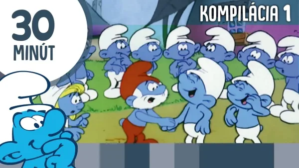 Šmolkovia – Šmolkovia - 30 minút