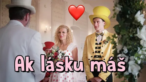 Smejko a Tanculienka: Ak lásku máš (pesnička)