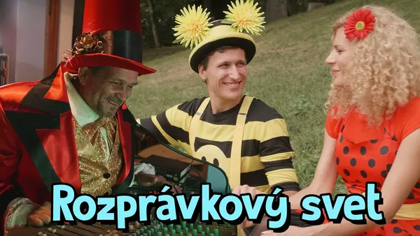 Smejko a Tanculienka: Rozprávkový svet (pesnička)