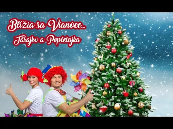 Tárajko a Popletajka: Blížia sa Vianoce (pesnička)